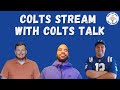 Talking Indianapolis Colts football with Mr. Colts Talk!!!