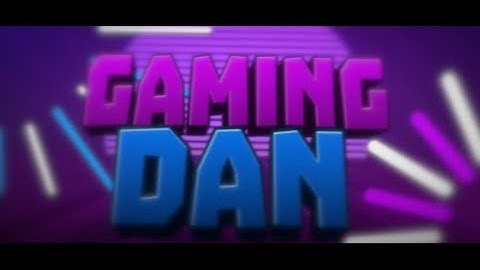 Gaming Dan (AE) FREE intro./best?