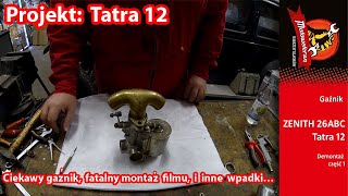 Gaźnik Zenith 26ABC część1 Do samochodu Tatra 12 z 1926 roku!