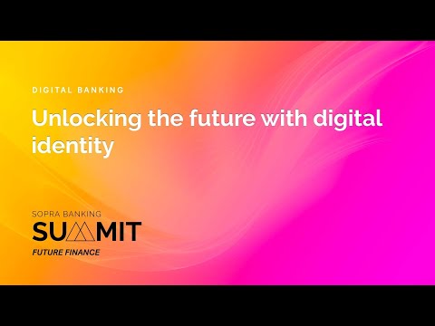 Unlocking the future with digital identity
