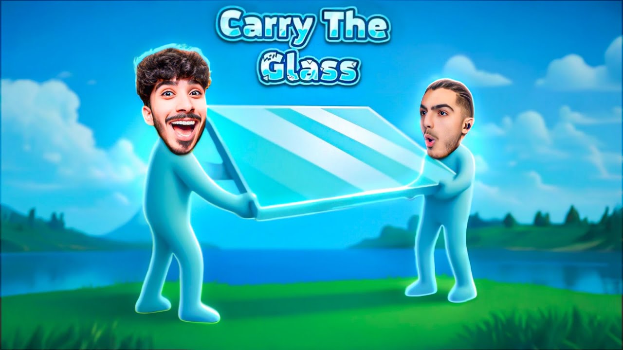 هاي العبة رادت تخرب صداقتنا ! ( عمال الزجاج ) Carry the Glass