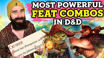 8 MORE Greatest FEAT Combos In D&D