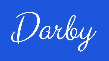 Learn how to Sign the Name Darby Stylishly in Cursive Writing