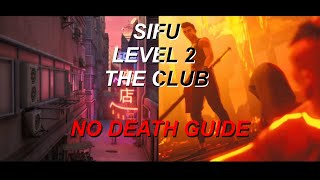 SIFU No Death Guide - Level 2 (The Club)