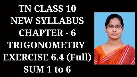 10th Maths Ch-6 Trigonometry | Ex-6.4 (Full) | Samacheer One plus One channel