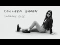 Capture de la vidéo Colleen Green - Someone Else