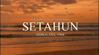 Download lagu SETAHUN ||||| Cipt.. Saulus Pinem & Samion Pinem, Sidikalang 1968