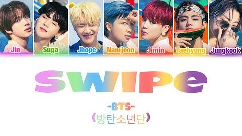 How would BTS sing “Swipe” by ITZY (Color Coded Lyrics Han/Rom/Eng)