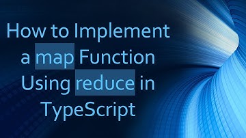 How to Implement a map Function Using reduce in TypeScript