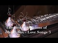 The best collections of music box  love songs 3