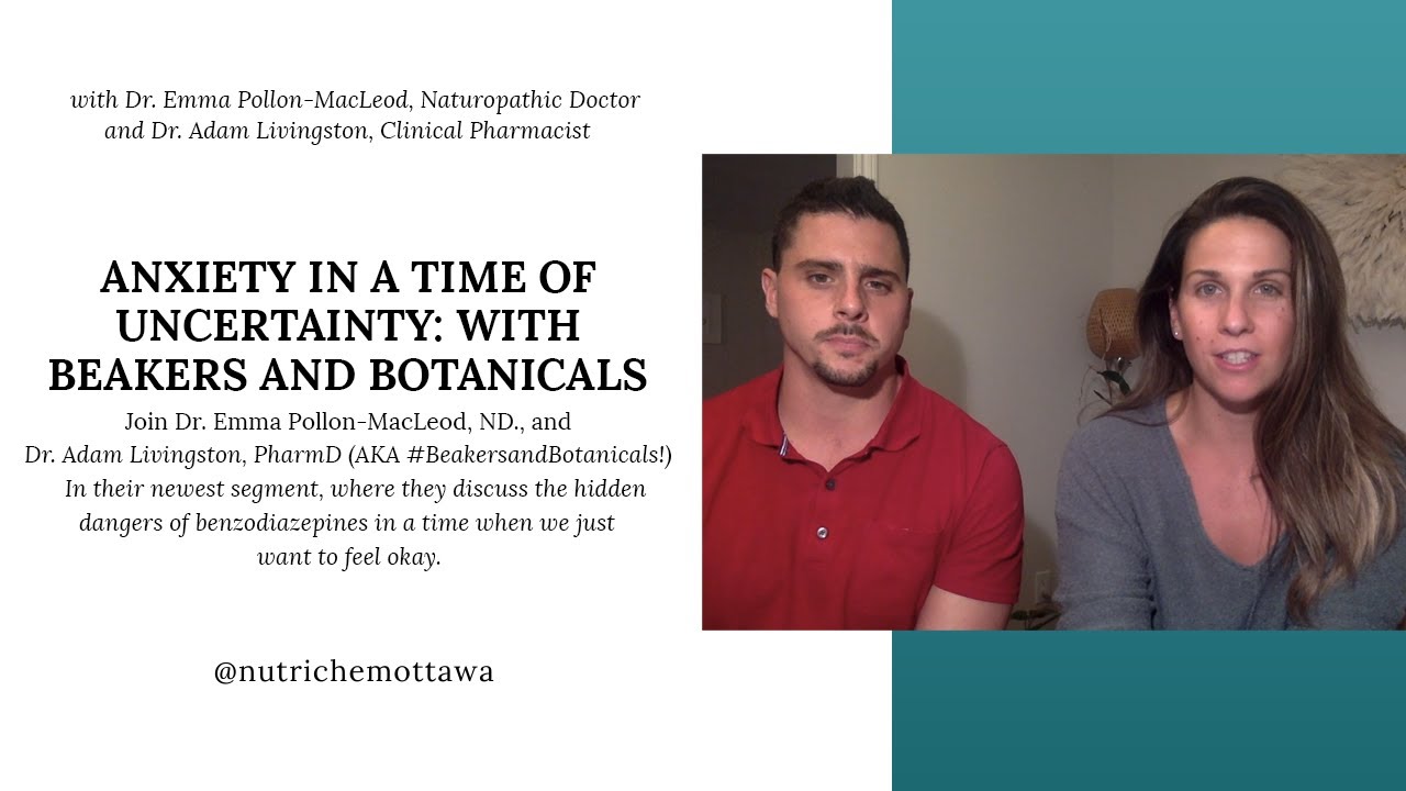 Anxiety in a time of Uncertainty: with Beakers and Botanicals