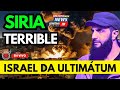 NOTICIAS ISRAEL | SIRIA ISRAEL DA ULTIMÁTUM Y JOLANI SIGUE DESAPARECIDO