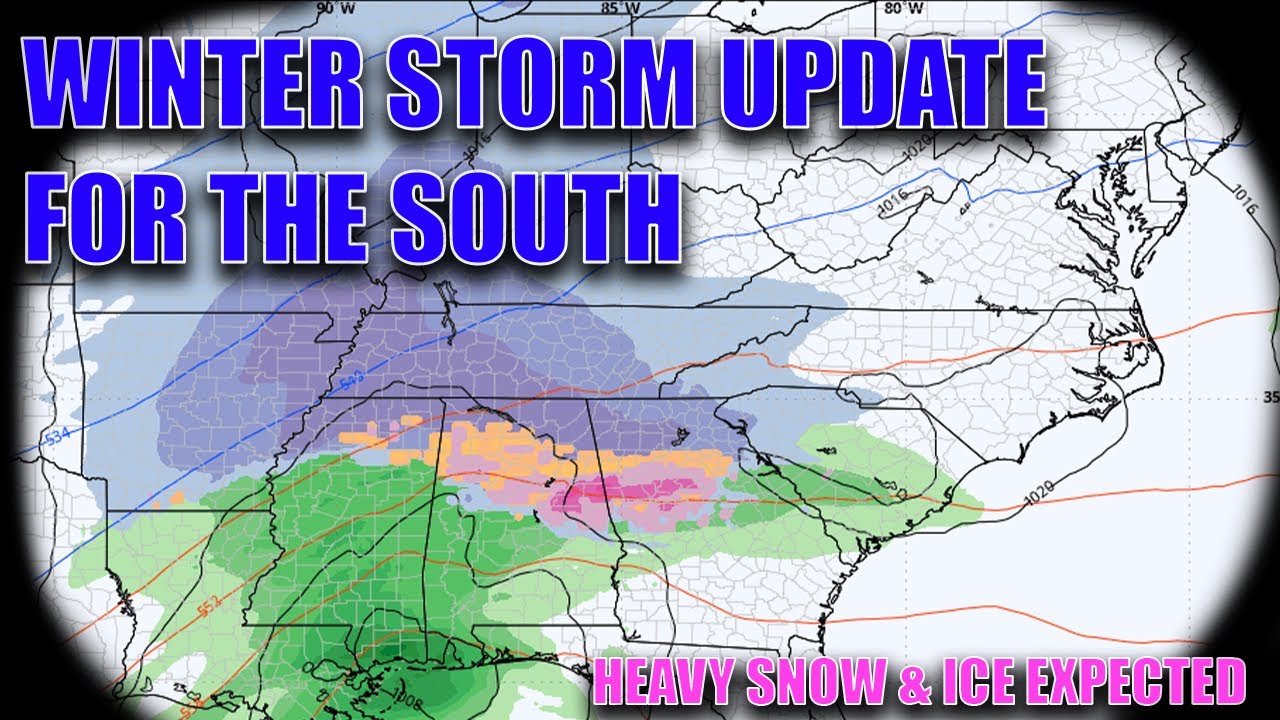 Major Winter Storm Update For The South! Heavy snow & Ice Expected ...