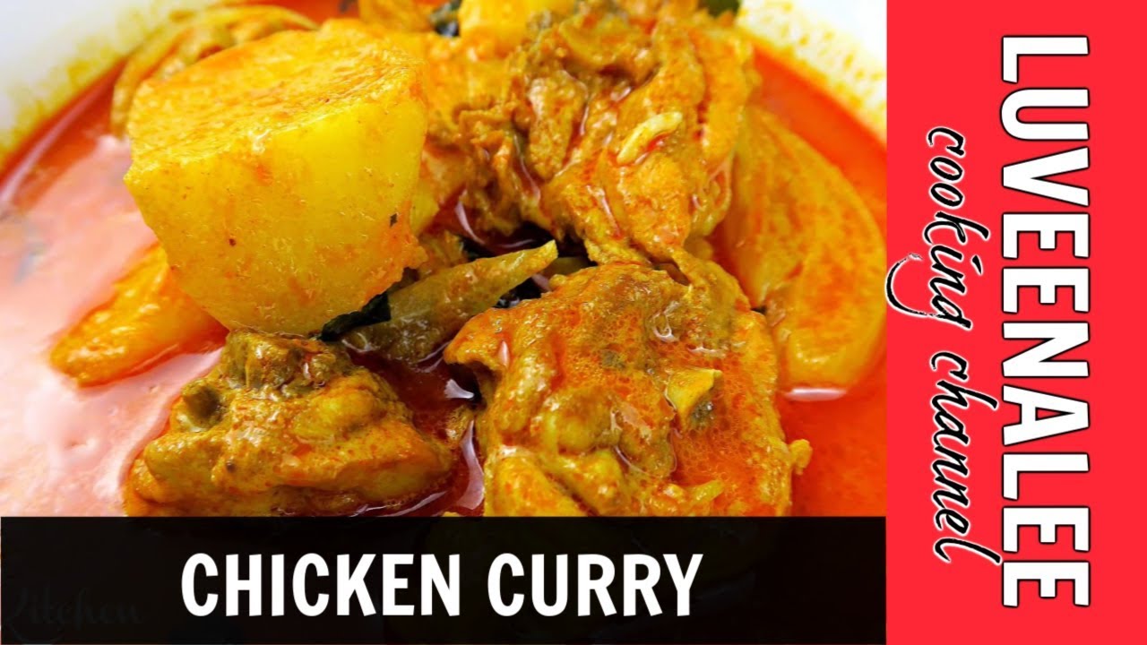 Chicken Curry  Chicken Curry Malaysian Style  Chicken 
