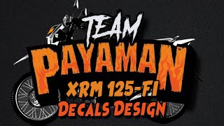 XRM 125 FI Decals Team Payaman Design