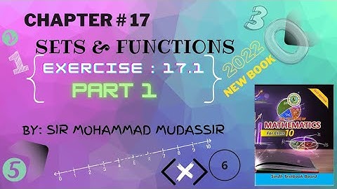 Chapter 17  Sets & Functions Exercise 17.1 Part 1 ||  Class 10 new Book || Sindh Board  Mathematics