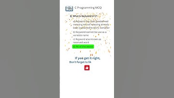 C Quiz: What is a Keyword in C? 🤔 | #cquiz #cprogramming #mcqshorts #shorts #keywords