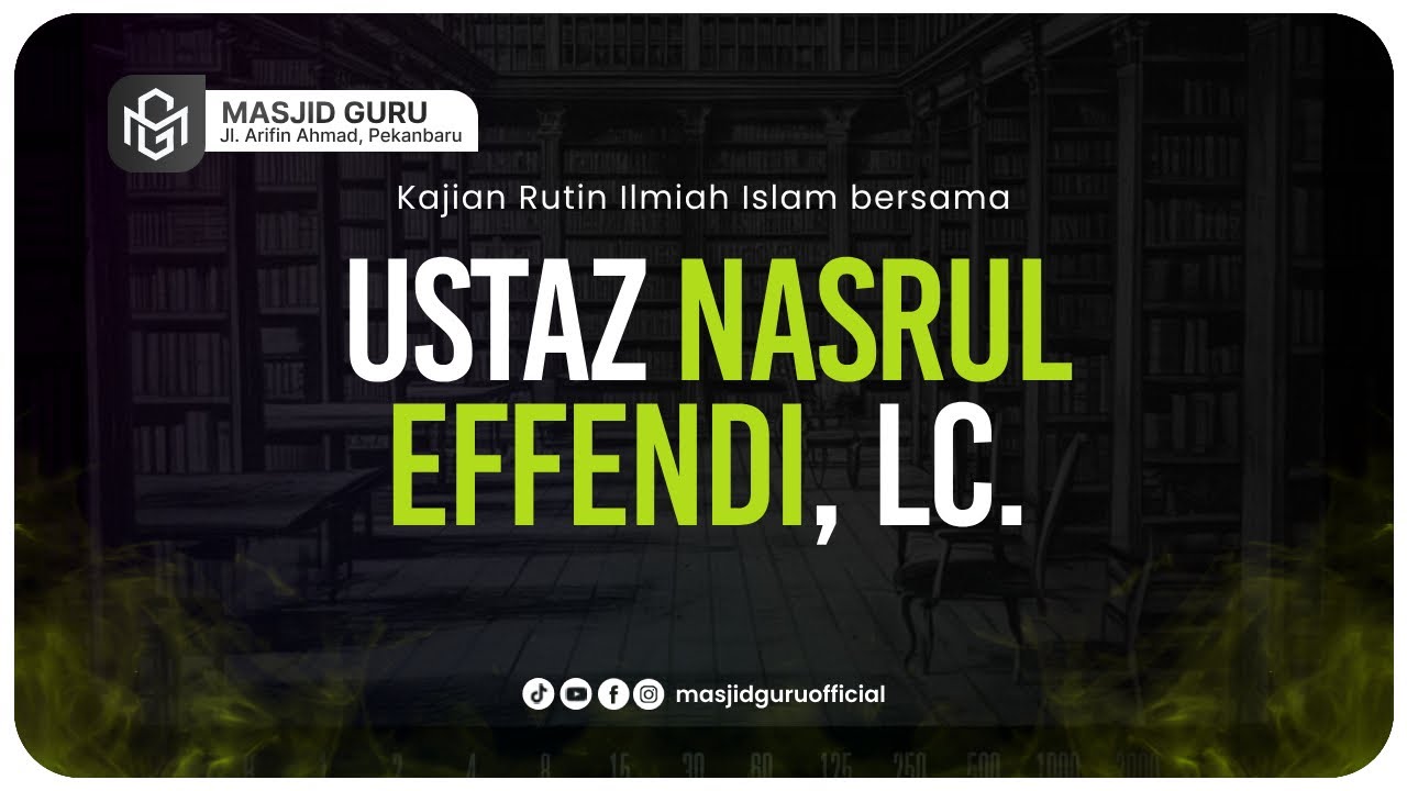 RAHASIA SEMANGAT DALAM BERIBADAH - Ustadz Nasrul Effendi, Lc حفظه الله