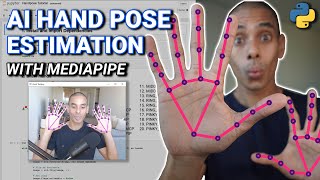 AI Hand Pose Estimation with MediaPipe and Python