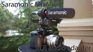 Saramonic MixMic XLR audio adapter review - DSLR FILM NOOB