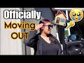 WE officially MOVED OUT!!!