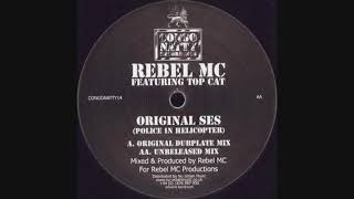 Rebel MC Feat Top Cap - Original Ses (Unreleased Mix)