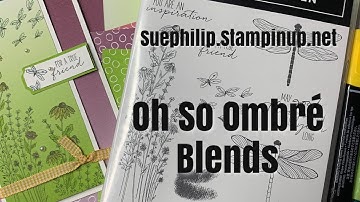 Oh So Ombré with Stampin Blends technique | Sale A Bration 2021