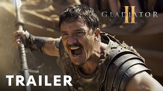 Gladiator 2  Trailer | Pedro Pascal, Denzel Washington