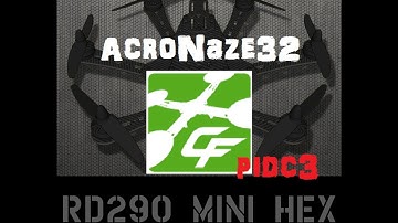CLEANFLIGHT NEWB :: FPV Mini RDHex :: AcroNaze32