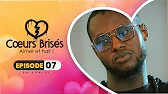 Coeurs Brisés Episode 7