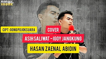 ASIH SALIWAT - IGOY JANGKUNG CIPT. OONG POJOK SUARA COVER HASAN ZAENAL