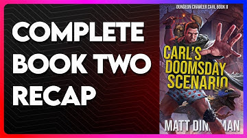 Dungeon Crawler Carl Book 2 Recap | Carl