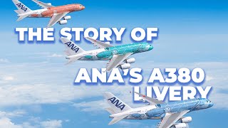 The Story Behind ANA’s Colorful Airbus A380 Liveries