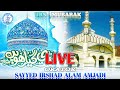 Live now  jashne gause aazam wa urse shaikhe aazam