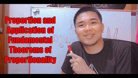 Proportion and Application of Fundamental Theorems of Proportionality QUARTER 3 WEEK 5
