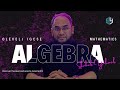 MATHEMATICS | ALGEBRA | PART 20 | O LEVEL 4024 | IGCSE 0580