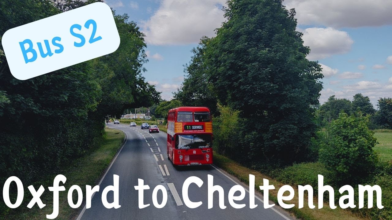 Crossing Cotswolds | Cotswolds traffic | Bus S2 from Oxford to Cheltenham | August 2025