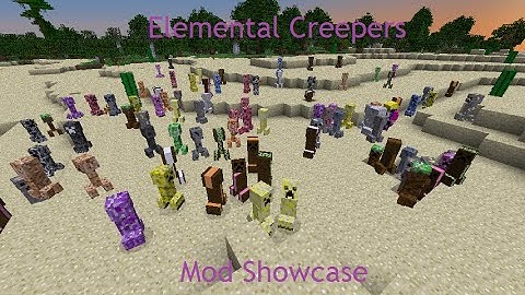 Elemental Creepers 1.7.10-Mod Showcase