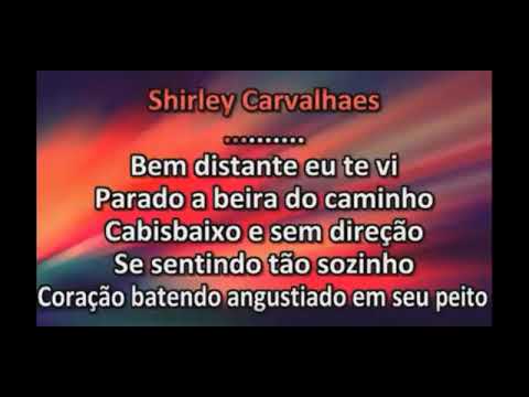 Há uma saida de shirley carvalhaes  cover/Rosi