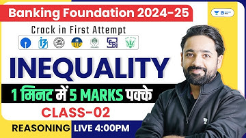 Banking Foundation Series | Inequality Reasoning Basic Concept & Tricks | RRB PO | Puneet Sir