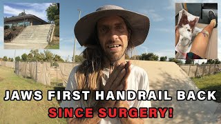 JAWS FIRST HANDRAIL BACK SINCE SURGERY! by A Happy Medium Skateboarding 4,207 views 2 years ago 9 minutes, 1 second