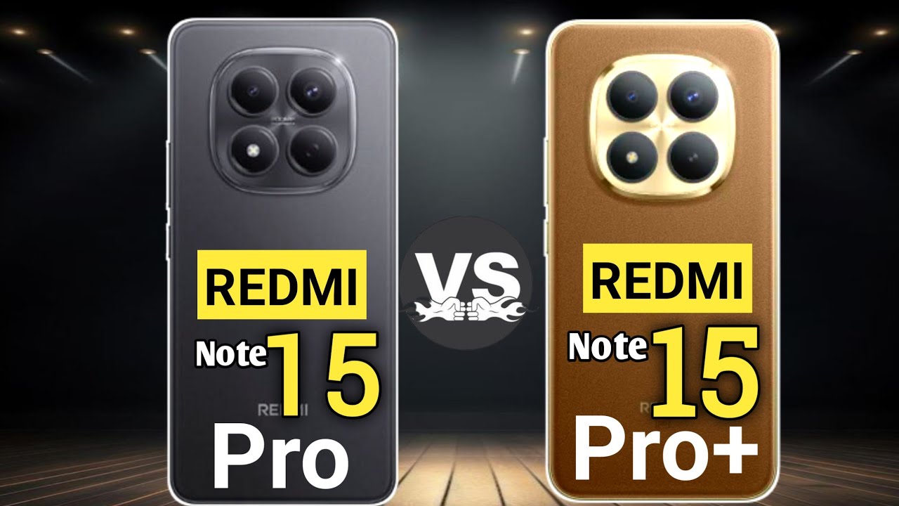 REDMI NOTE 15 PRO |VS| REDMI NOTE 15 PRO+ || FULL COMPARISON ||