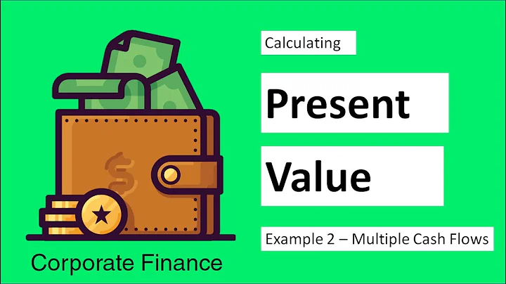 Present Value Example 2 - Multiple Cash Flows