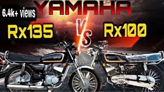 Yamaha rx100 vs rx135 || Comparison || ||2022||