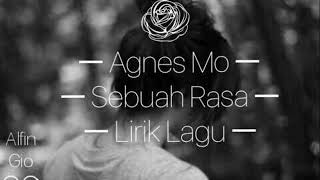 Agnes Mo  Sebuah Rasa lirik Lagu