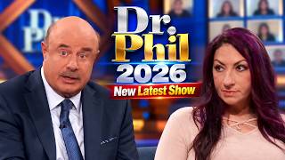 Dr. Phil Full Episode 2026 | New Episode | Latest Show