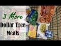 3 More Dollar Tree Meals That Cost $5.00 Each!