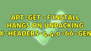Ubuntu: apt-get -f install hangs on Unpacking linux-headers-4.4.0-66-generic