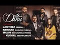 Date With Danu | Lanthra Perera, Krishan Perera, Irushi Perera & Kushal Abeywickrama