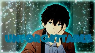 Hyouka - Unforgettable ❤️🔥 [Edit/AMV]